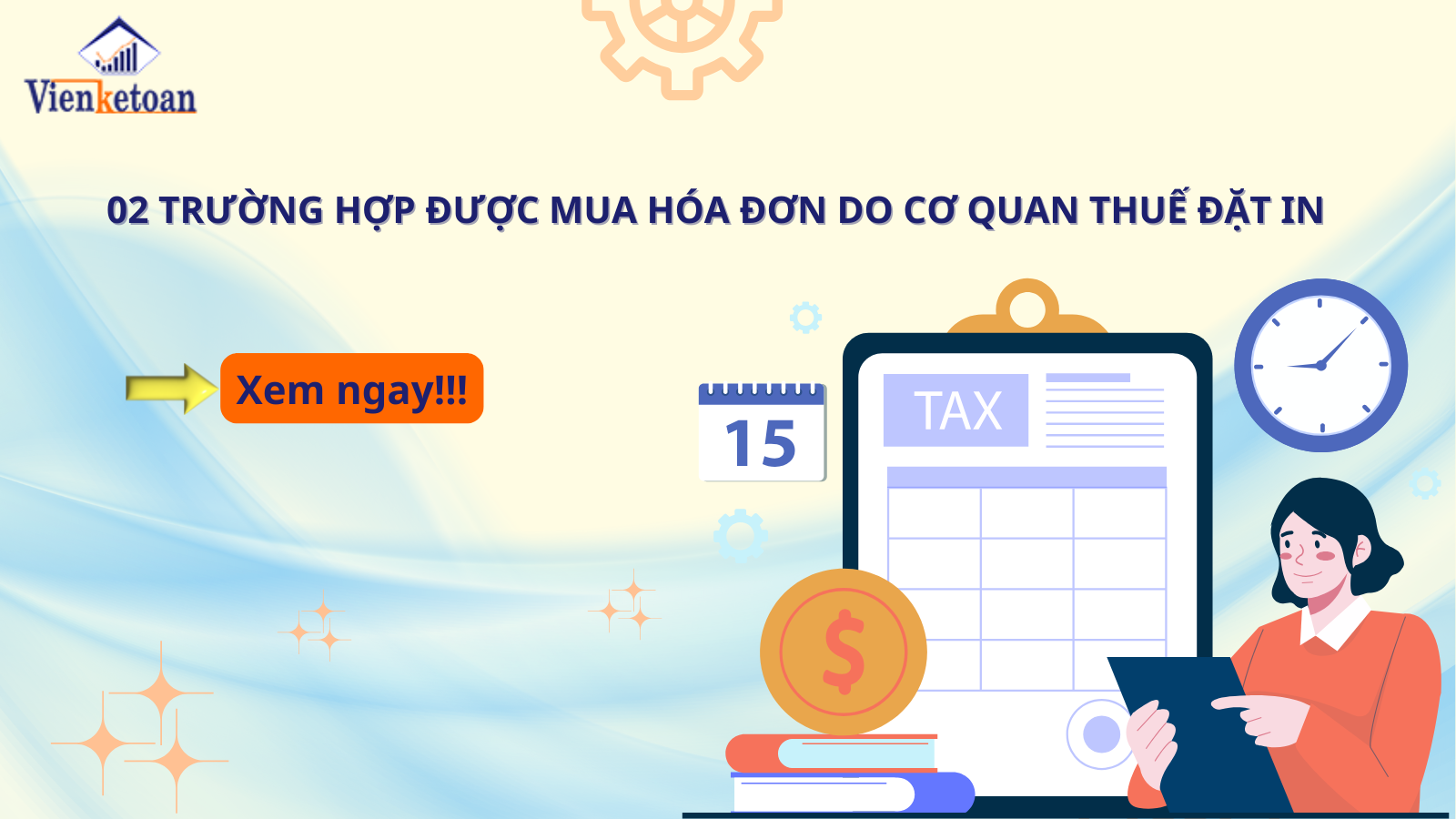 02 Trường Hợp Được Mua Hóa Đơn Do Cơ Quan Thuế Đặt In